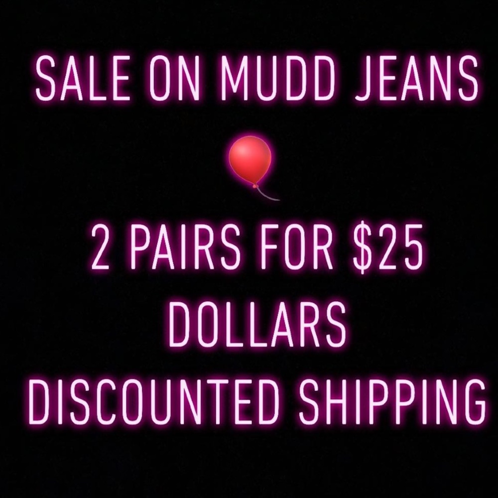 Sale on all Mudd Jeans|Jeggings